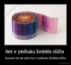 Net ir pieštuku širdelės dūžta  - Jausmai tai tas pats kas ir pieštuku širdelės dūžis