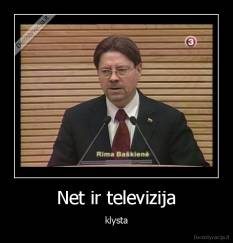 Net ir televizija - klysta