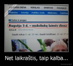 Net laikraštis, taip kalba... - 