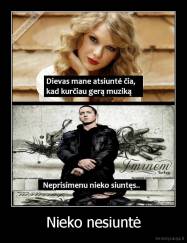 Nieko nesiuntė - 