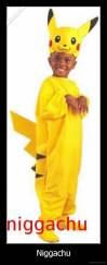 Niggachu - 