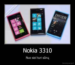 Nokia 3310 - Nuo siol turi sūnų