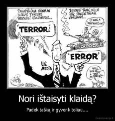 Nori ištaisyti klaidą? - Padėk tašką ir gyvenk toliau....