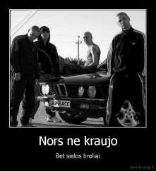Nors ne kraujo - Bet sielos broliai