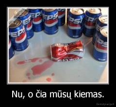 Nu, o čia mūsų kiemas. - 