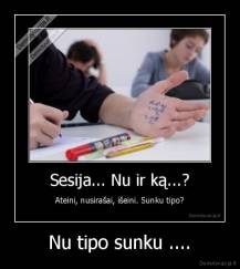 Nu tipo sunku .... - 