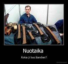 Nuotaika  - Kokia ji bus šiandien?
