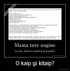 O kaip gi kitaip? - 