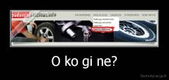 O ko gi ne? - 