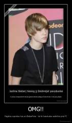 OMG!! - Pagaliau supratau kas yra BieberFans - tai tik barakudos sėdinčios prie PC