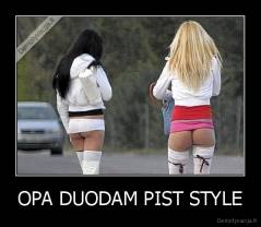 OPA DUODAM PIST STYLE - 