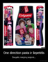 One direction pasta ir šepetėlis - Daugelio merginų svajonė...