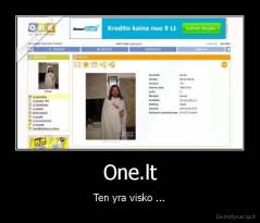 One.lt - Ten yra visko ...