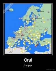Orai - Europoje