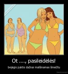 Ot ...., pasileidėlės! - bejėgis pyktis dažnai malšinamas šmeižtu