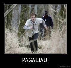 PAGALIAU! - 