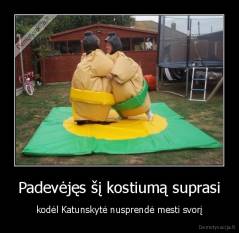 Padevėjęs šį kostiumą suprasi - kodėl Katunskytė nusprendė mesti svorį