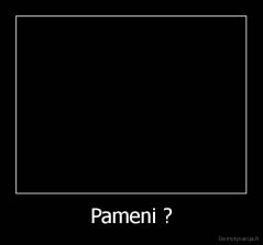 Pameni ? - 