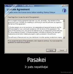 Pasakei - Ir pats nepatikėjai