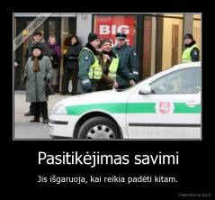 Pasitikėjimas savimi - Jis išgaruoja, kai reikia padėti kitam.