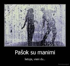 Pašok su manimi - lietuje, vieni du..