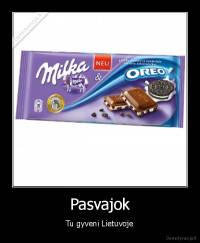 Pasvajok - Tu gyveni Lietuvoje