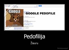 Pedofilija - Žiauru