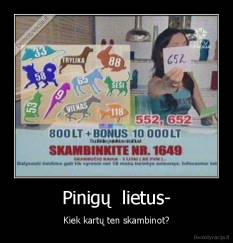 Pinigų  lietus- - Kiek kartų ten skambinot?