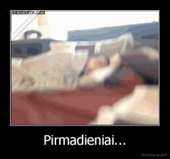 Pirmadieniai... - 