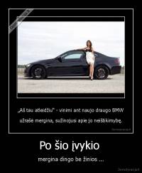 Po šio įvykio  - mergina dingo be žinios ...