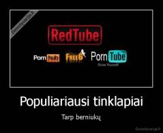 Populiariausi tinklapiai - Tarp berniukų