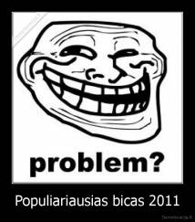 Populiariausias bicas 2011 - 