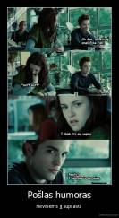 Pošlas humoras - Nevisiems jį suprasti 