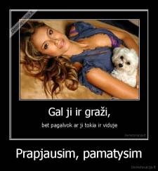 Prapjausim, pamatysim - 