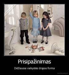Prisipažinimas - Didžiausia vaikystės drąsos forma