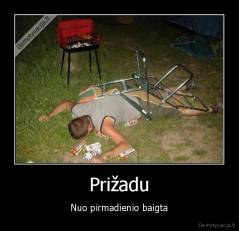 Prižadu - Nuo pirmadienio baigta