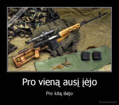 Pro vieną ausį įėjo - Pro kitą išėjo
