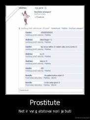 Prostitute - Net ir vyr.g atstovai nori ja buti