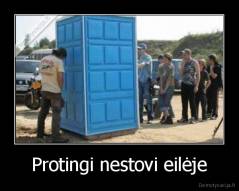 Protingi nestovi eilėje - 