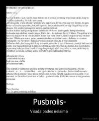 Pusbrolis- - Visada padės nelaimei