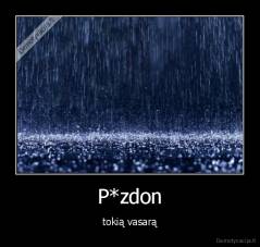 P*zdon - tokią vasarą