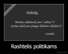 Rashtelis politikams - 
