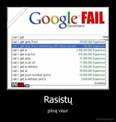Rasistų - pilną visur