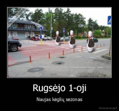 Rugsėjo 1-oji - Naujas kėglių sezonas