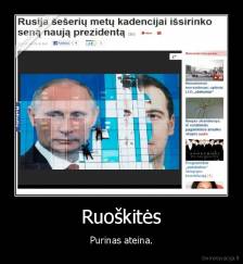 Ruoškitės - Purinas ateina.