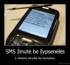 SMS žinutė be šypsenėlės - ir kitiems atrodai be nuotaikos.