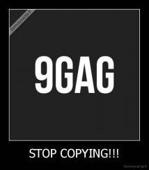 STOP COPYING!!! - 
