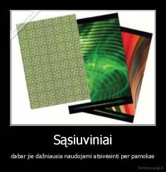 Sąsiuviniai - dabar jie dažniausia naudojami atsivėsinti per pamokas