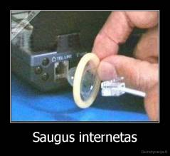 Saugus internetas - 