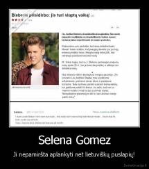 Selena Gomez - Ji nepamiršta aplankyti net lietuviškų puslapių!